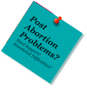 Post Abortion Problems? Need Support? Emotional Difficulties?